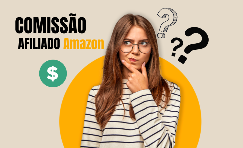 Qual é a comissão dos Afiliados da Amazon