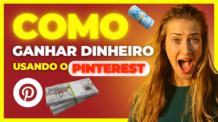 Pinterest para Ganhar Dinheiro Online: O Seu Guia Completo