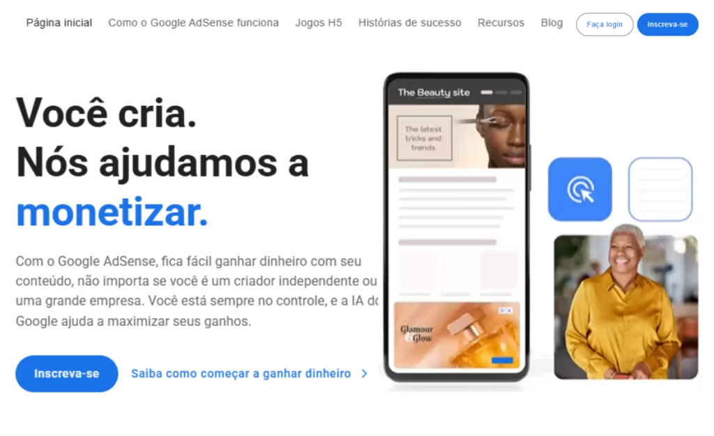 ágina inicial do Google AdSense com informações sobre como monetizar conteúdo. Inclui um celular mostrando um site de beleza e ícones de clique e anotações.